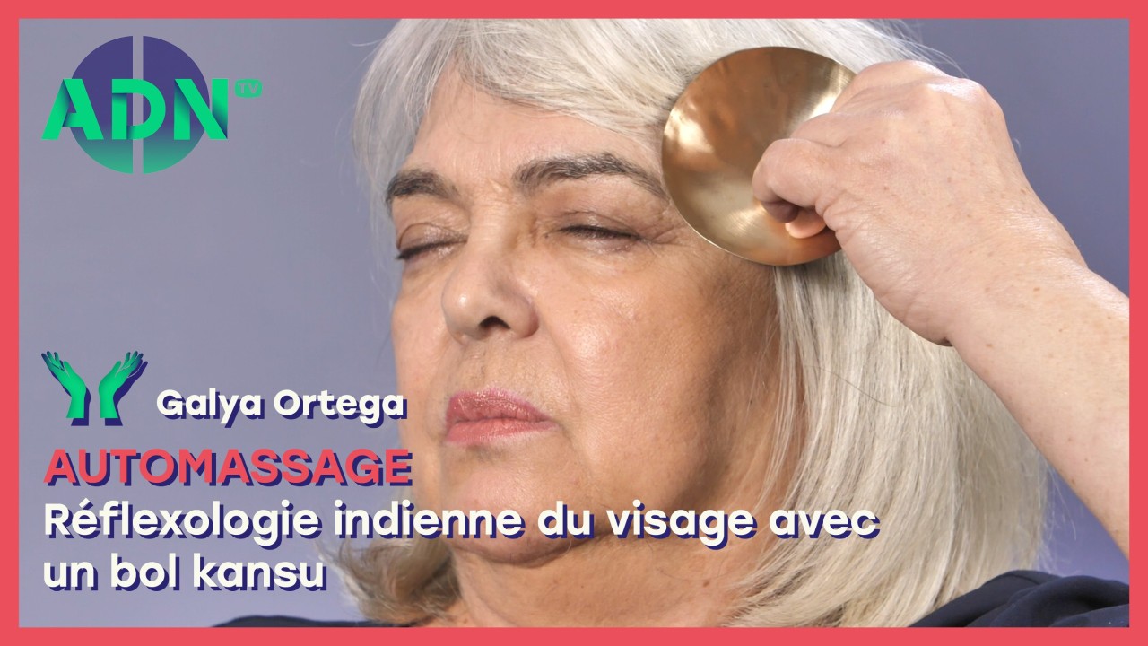 Automassage - Réflexologie indienne du visage avec un bol kansu