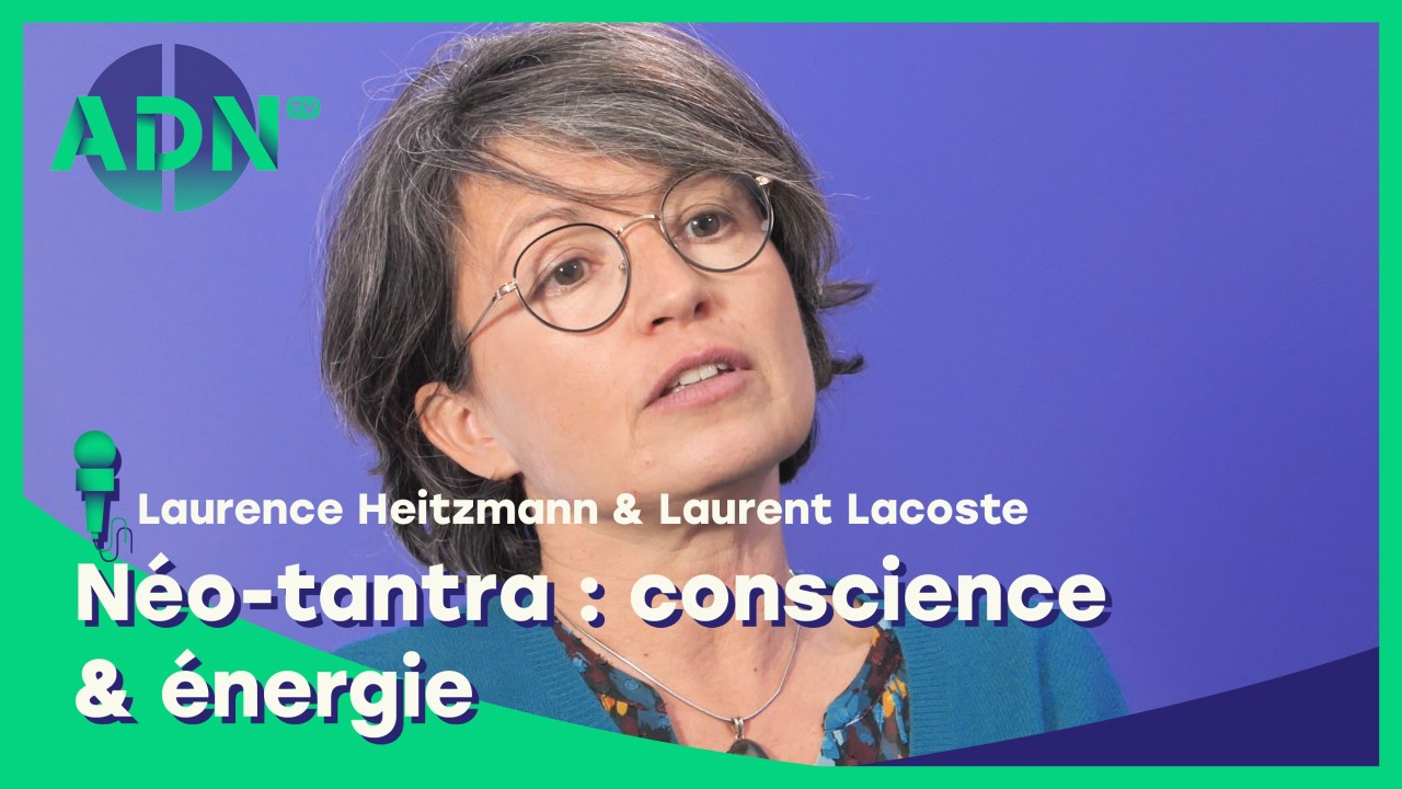 Néo-tantra : conscience & énergie
