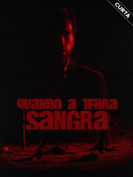 Quando a Terra Sangra
