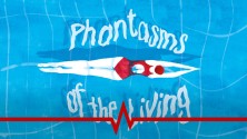 Phantasms of the Living