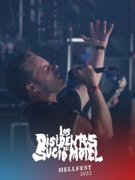 Los Disidentes Del Sucio Motel (Hellfest - 2022)