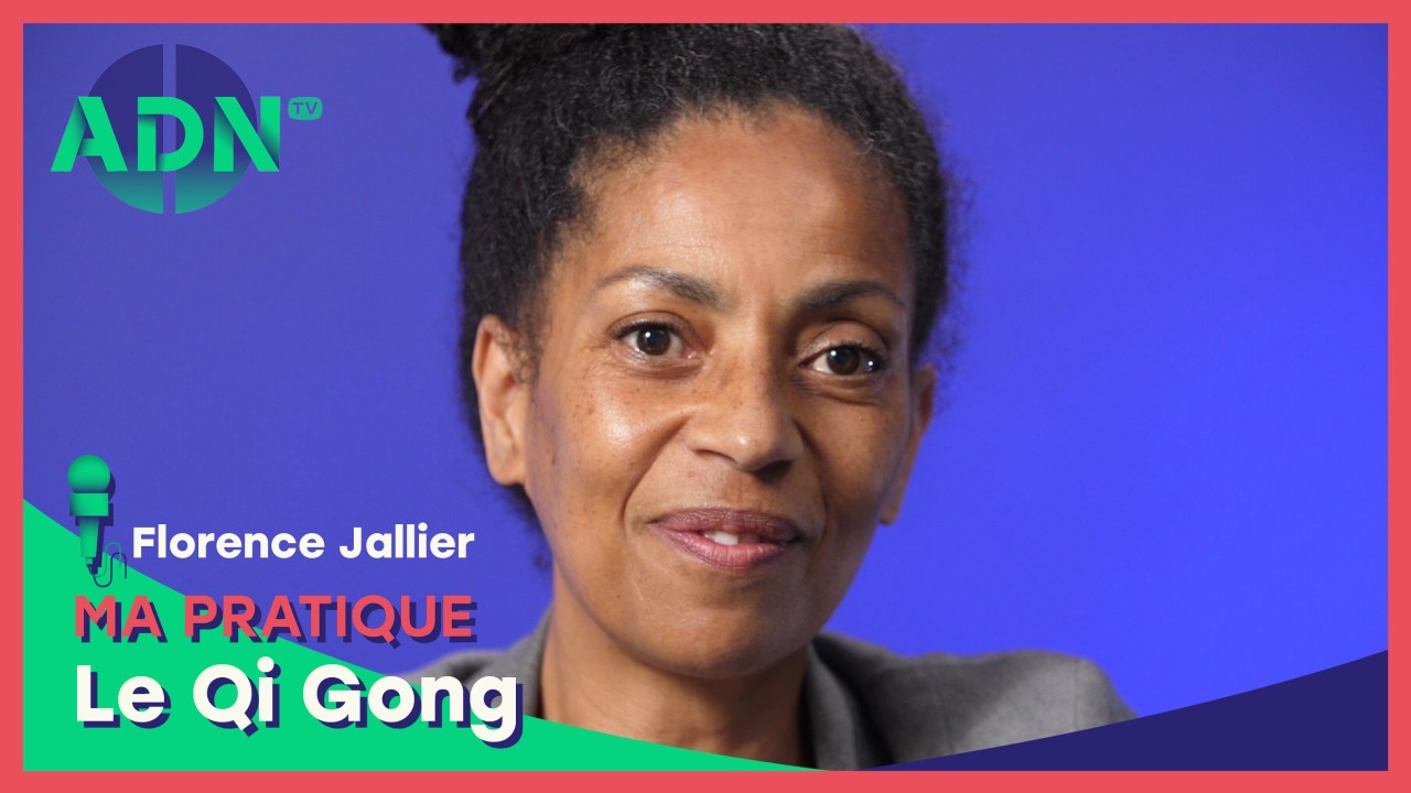 Ma pratique : Le Qi Gong