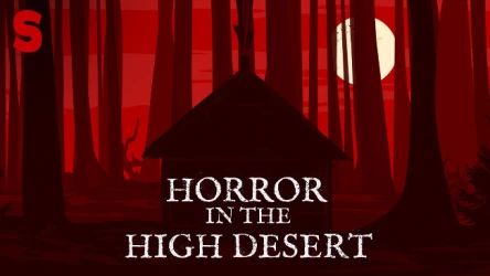 Horror in the High Desert