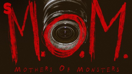 M.O.M.: Mothers of Monsters