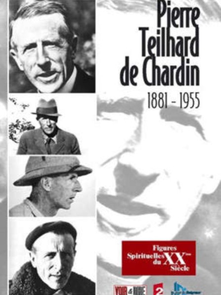 Pierre Teilhard de Chardin - L'Homme en avant
