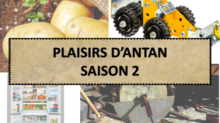 Jeu Educatif - Plaisirs d'antan - Saison 2