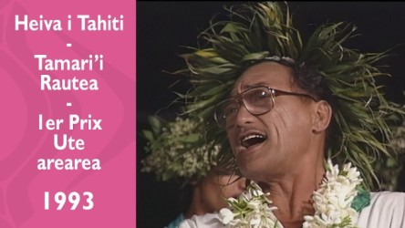 Heiva i Tahiti 1993 - Tamari'i Rautea - 1er Prix Ute arearea