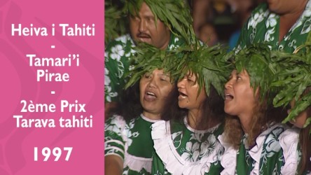 Heiva i Tahiti 1997 - Tamari'i Pirae - 2ème Prix Tarava tahiti