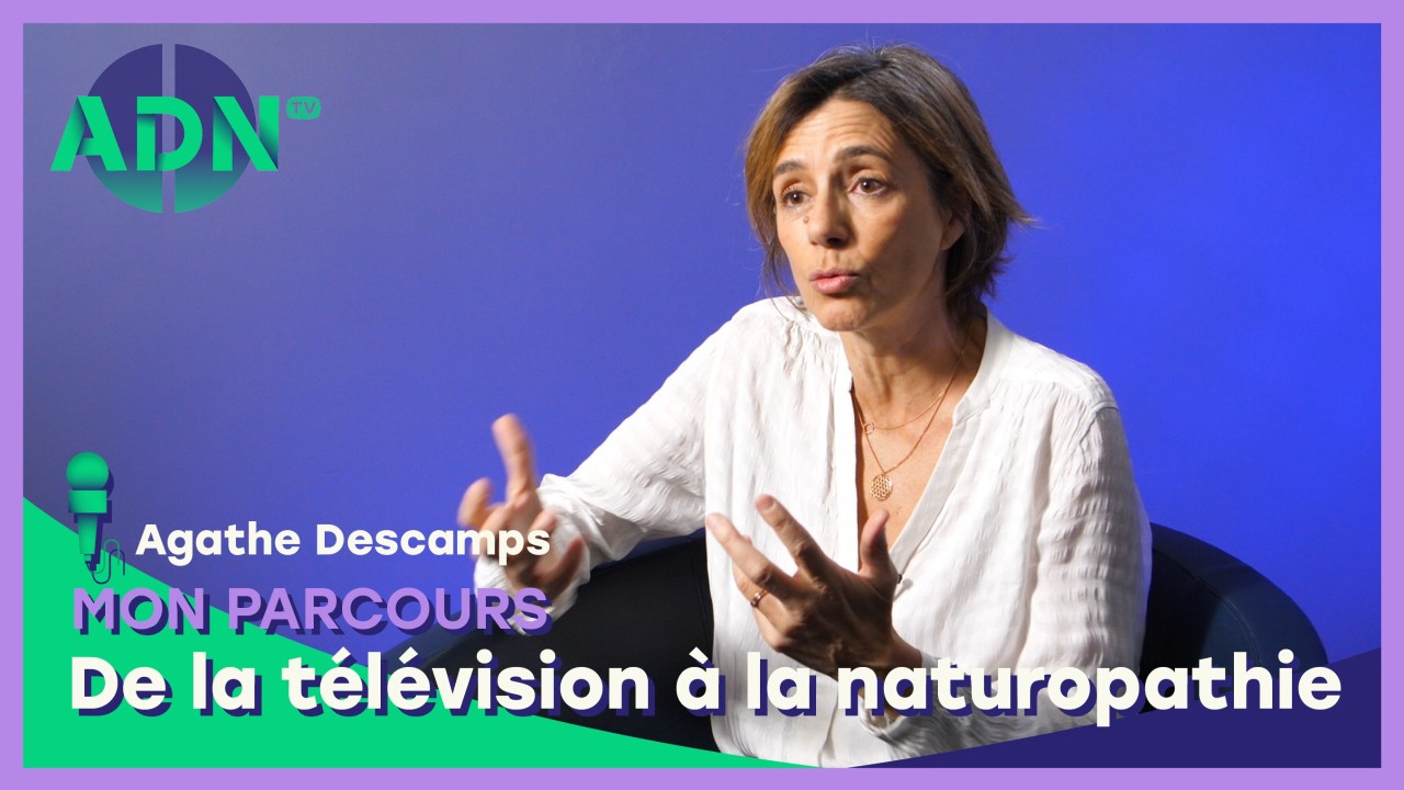 Mon Parcours : De la télévision à la naturopathie