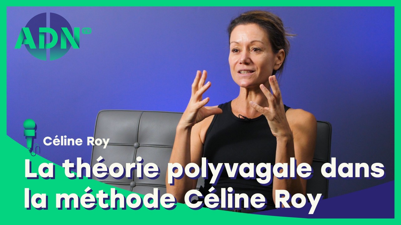 La théorie poyvagale dans la méthode Céline Roy