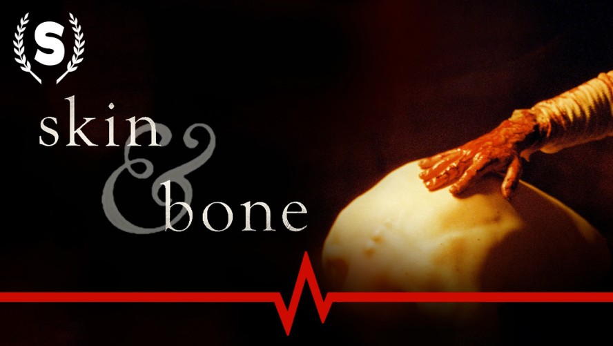 Skin & Bone