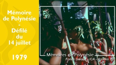 Mémoires de Polynésie - Défilé du 14 juillet 1978