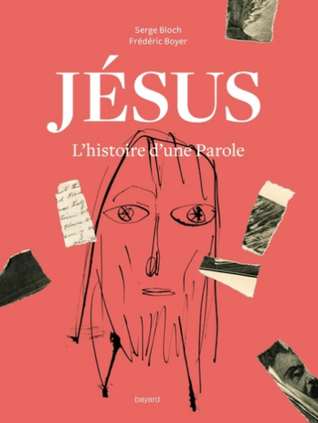 Jésus - L'histoire d'une Parole