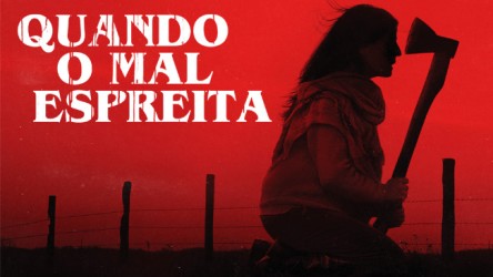 Quando o Mal Espreita