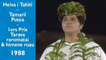 Heiva Taupiti 1988 - Tamari'i Putea - 1er Prix Tarava raromatai & himene ruau