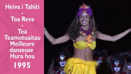 Heiva i Tahiti 1995 - Toa Reva - Tea Teamotuaitau - Meilleure danseuse Hura hou
