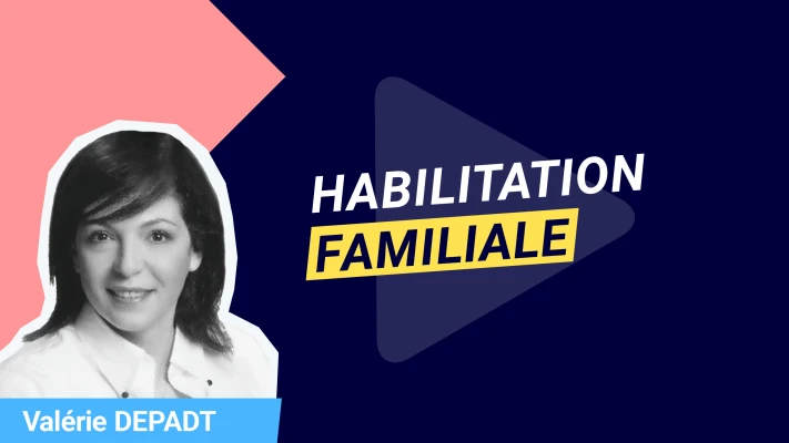 Habilitation familiale