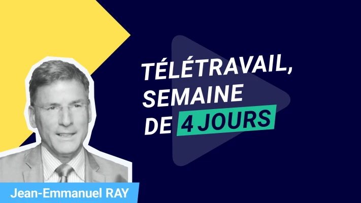 Télétravail, semaine de 4 jours