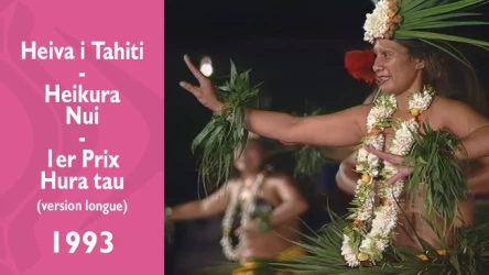 Heiva i Tahiti 1993 - Heikura Nui - 1er Prix Hura tau (version longue)