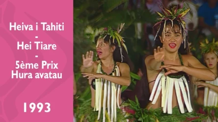 Heiva i Tahiti 1993 - Hei Tiare - 5ème Hura avatau