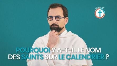 Pourquoi y a-t-il le nom des saints sur le calendrier ?
