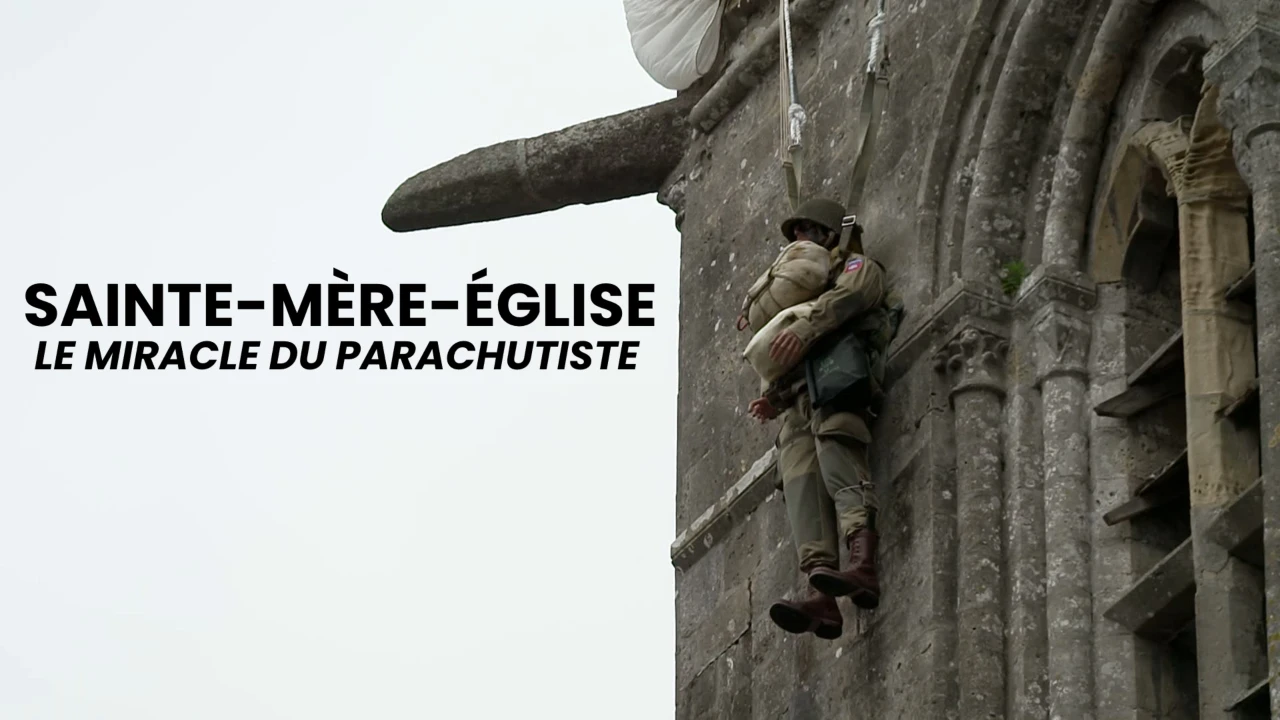 Sainte-Mère-Église - Le miracle du parachutiste