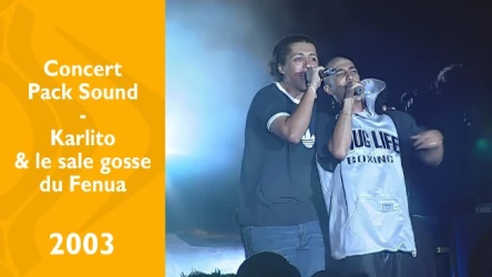 Concert Pack Sound 2003 - Karlito & Le sale gosse du Fenua