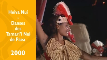 Heiva Nui 2000 - Danses de Tamari'i Nui de Paea