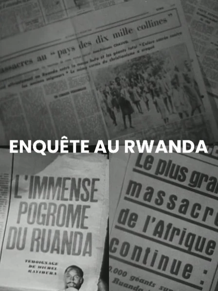 Enquête au Rwanda