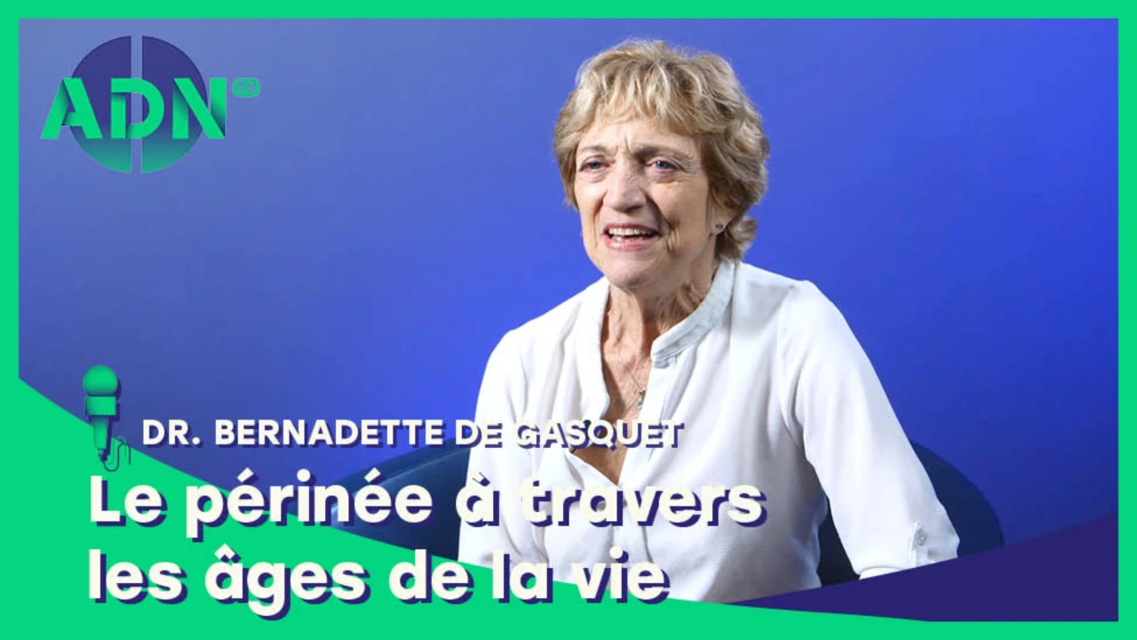 Le périnée à travers les âges de la vie