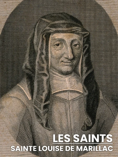 Les Saints - Sainte Louise de Marillac
