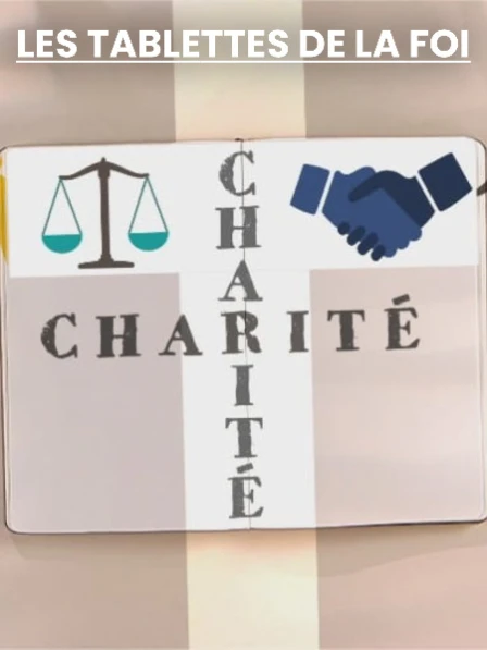 Les tablettes de la foi - La charité