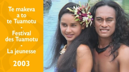 Te makeva a to te Tuamotu - Festival des Tuamotu - Tapairu e tamatika Tuamotu