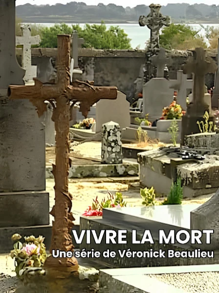 Vivre la mort