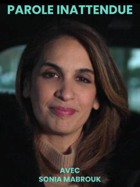 Parole Inattendue - Sonia Mabrouk