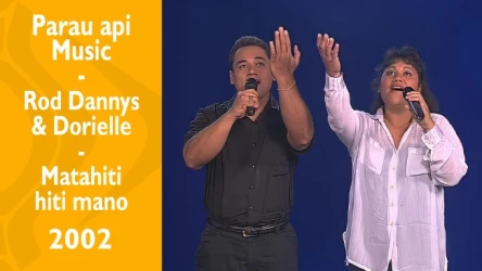 Parau Api Music - Rod Dannys & Dorielle - Matahiti hiti mano