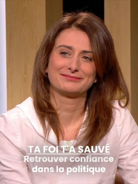 Le Magazine du Jour du Seigneur - Ta foi t'a sauvé : Retrouver confiance dans la politique avec Marine Tondelier