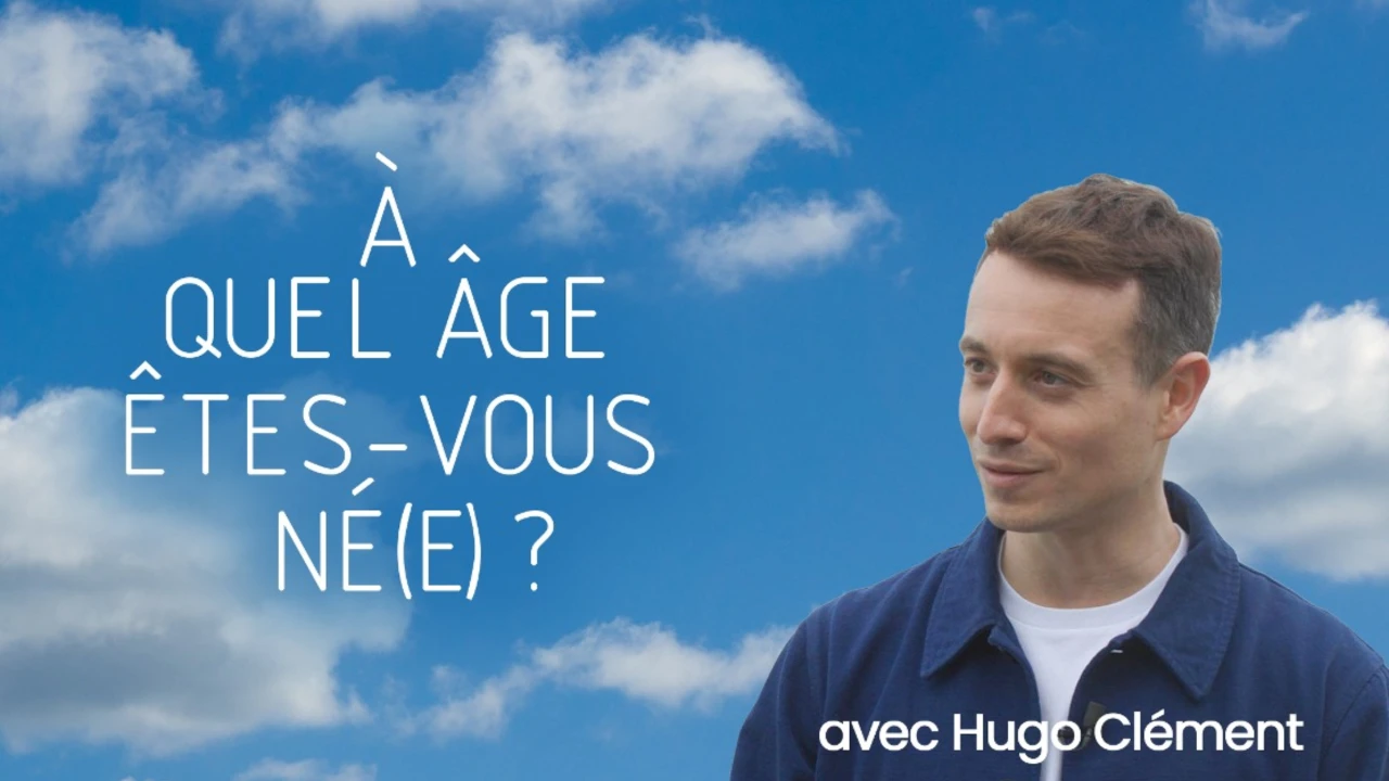 Hugo Clément - À quel âge êtes-vous né(e) ?