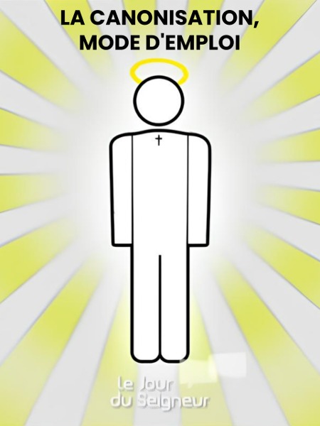 La canonisation, mode d'emploi