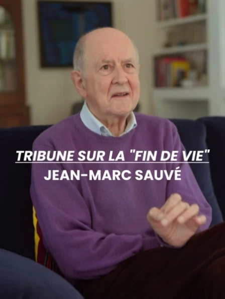 Jean-Marc Sauvé - Tribune sur la "fin de vie"