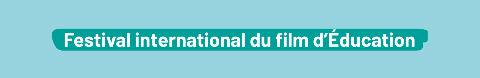 Festival international du film d'Éducation